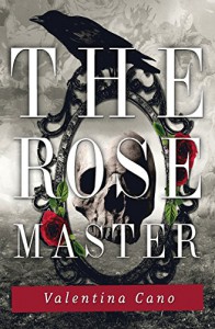 The Rose Master - Valentina Cano