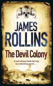 The Devil Colony - James Rollins