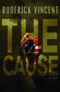 The Cause - Roderick Vincent