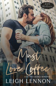 Must Love Coffee  - Leigh Lennon