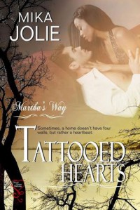 Tattooed Hearts - Mika Jolie