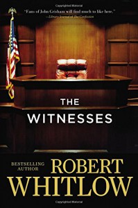 The Witnesses - Robert Whitlow