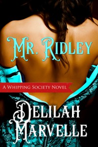 Mr. Ridley - Delilah Marvelle