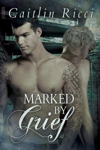 Marked by Grief - Caitlin Ricci