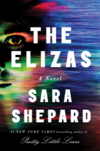 The Elizas: A Novel - Sara Shepard