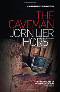 The Caveman (William Wisting Mystery) - Jorn Lier Horst