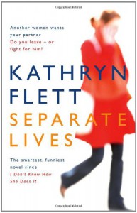 Separate Lives - Kathryn Flett