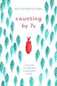 Counting by 7s - Holly Goldberg Sloan