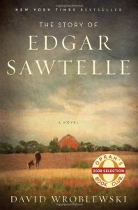 The Story of Edgar Sawtelle: A Novel - David Wroblewski