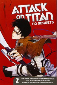 Attack on Titan: No Regrets, Vol. 2 - Lindsey Akashi, Hajime Isayama, Gan Sunaaku, Hikaru Suruga