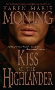 Kiss of the Highlander (Highlander, #4) - Karen Marie Moning