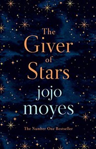 The Giver of Stars - Jojo Moyes