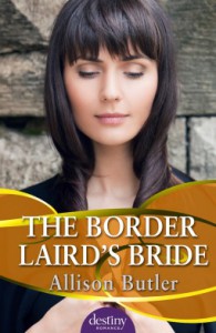 The Border Laird's Bride - Allison  Butler