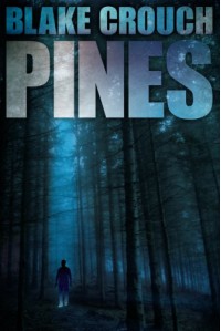 Pines - Blake Crouch