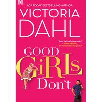 Good Girls Don't (Donovan Brothers Brewery, #1) - Victoria Dahl