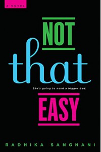 Not That Easy - Radhika Sanghani