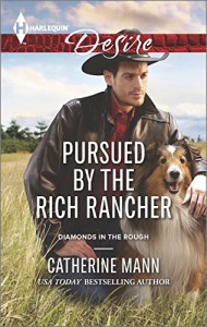 Pursued by the Rich Rancher (Diamonds in the Rough) - Catherine Mann