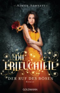 Der Ruf des Bösen (Die Erleuchtete, #2) - Aimee Agresti