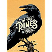In the Pines: 5 Murderballads - Erik Kriek, Johann Ulrich, Erik Kriek, Bluegrass Boogiemen