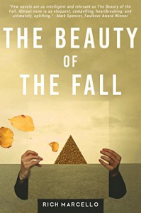 The Beauty of the Fall - Rich Marcello