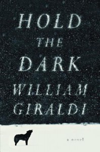 Hold the Dark - William Giraldi