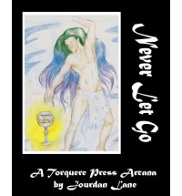 Never Let Go: The Ace of Cups - Jourdan Lane