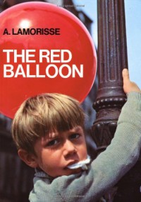 The Red Balloon - Albert Lamorisse