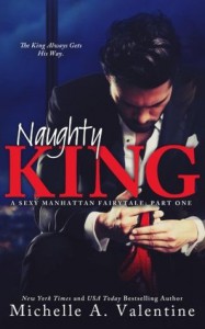 Naughty King - Michelle A. Valentine