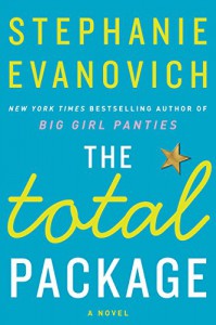 The Total Package: A Novel: 3 - Stephanie Evanovich