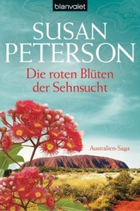 Die roten Blüten der Sehnsucht - Susan      Peterson