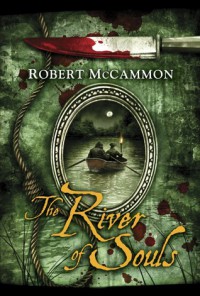 The River of Souls - Robert McCammon, Vincent Chong