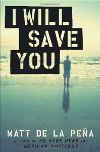 I Will Save You - Matt de la Pena