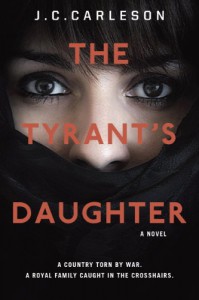 The Tyrant's Daughter - J.C. Carleson