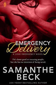 Emergency Delivery (Love Emergency) - Samanthe Beck