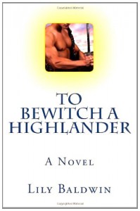 To Bewitch a Highlander - Lily Baldwin