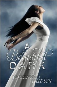 A Beautiful Dark - 