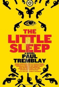 The Little Sleep - Paul Tremblay