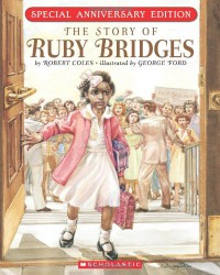 The Story of Ruby Bridges - Robert Coles, George Ford