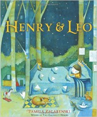 Henry & Leo - Pamela Zagarenski