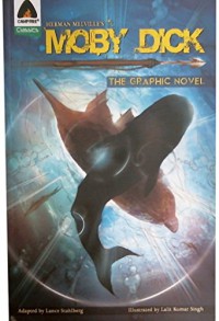 Moby Dick (Campfire Graphic Novels) - Lance Stahlberg,  Herman Melville,  Lalit Kumar,  Lalit Kumar Singh