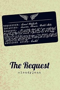 The Request - cloudyjenn