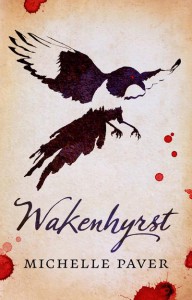 Wakenhyrst - Michelle Paver