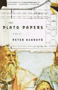 The Plato Papers - Peter Ackroyd