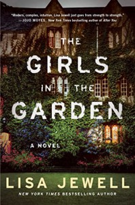 The Girls in the Garden: A Novel - Lisa Jewell