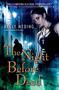 The Night Before Dead (Dreg City Book 6) - Kelly Meding