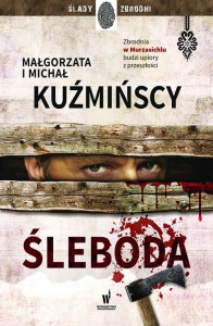 Śleboda -  Małgorzata Kuźmińska, Michał Kuźmiński