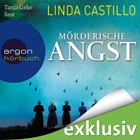 Mörderische Angst (Kate Burkholder 6) - Argon Verlag, Tanja Geke, Linda Castillo