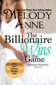 The Billionaire Wins the Game - Melody Anne