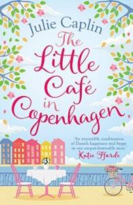 The Little Café in Copenhagen - Julie Caplin