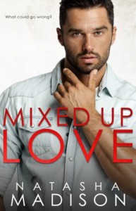 Mixed Up Love - Natasha Madison